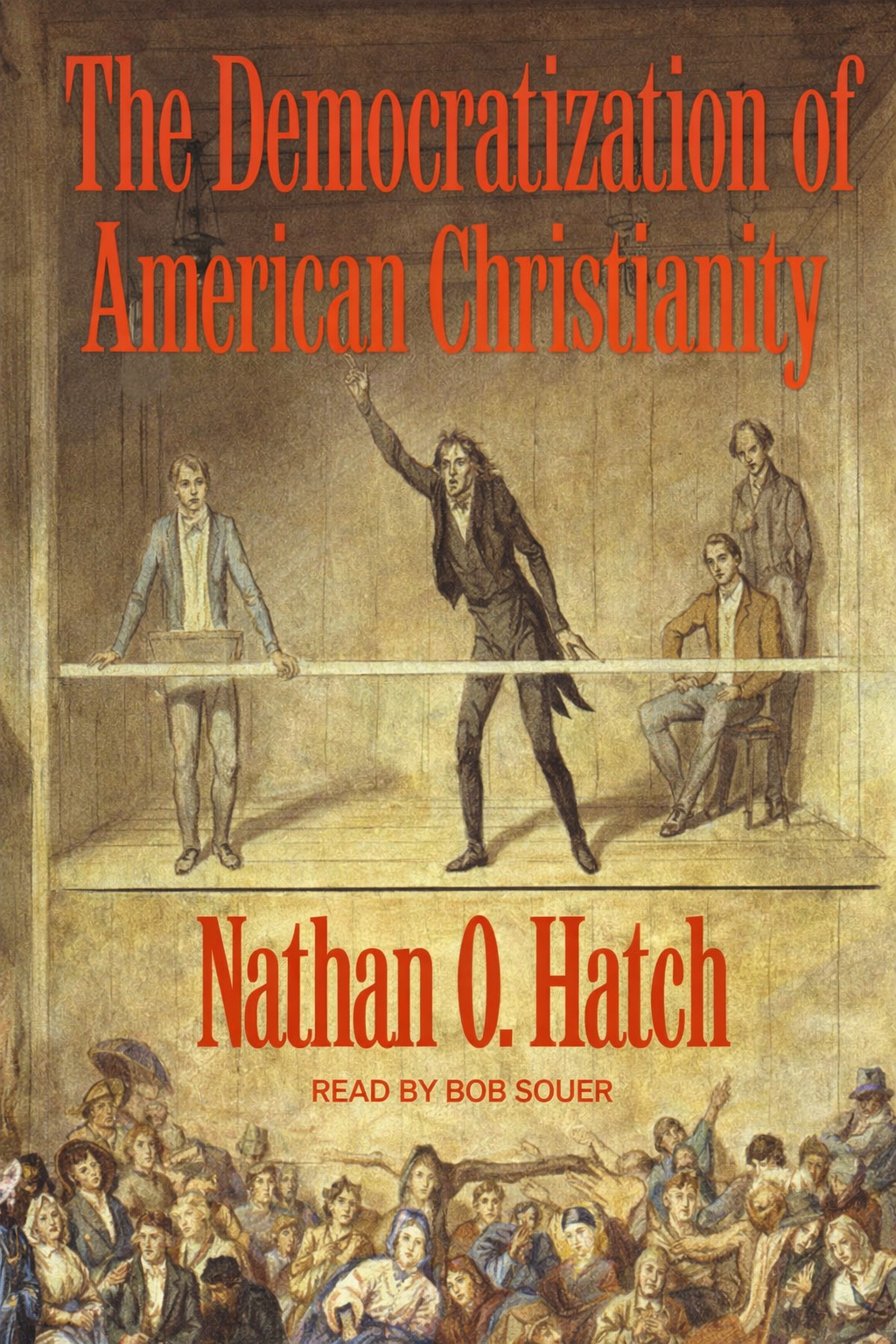 Cover of The Democratization of American Christianity by Nathan O. Hatch